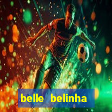 belle belinha privacy vazado